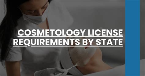Cosmetologist Licensing Requirements