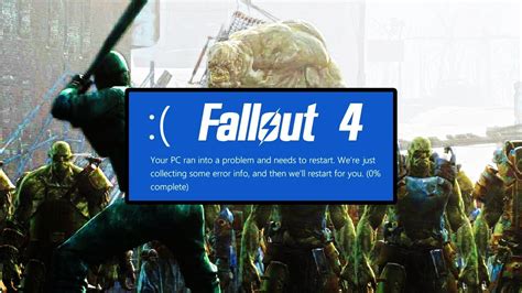 Fallout 4 Crashing Issues