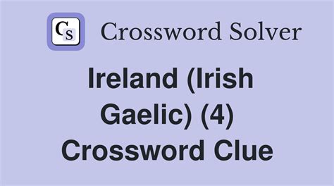 Irish Gaelic Crossword Clue Solutions Guide