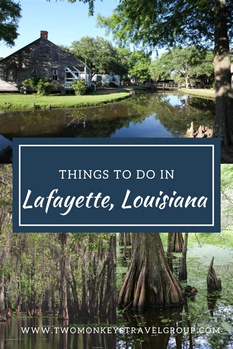 Lafayette Louisiana Things to Do