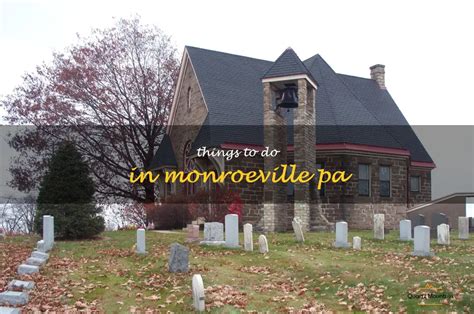 Monroeville PA Things to Do
