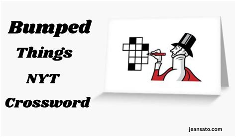 Bumped Things NYT Crossword Clues And Answers
