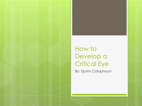 Develop Critical Eye