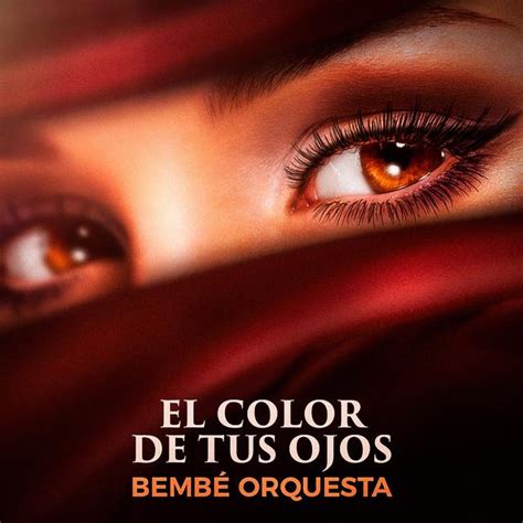 El Color De Tus Ojos Song Lyrics Meaning