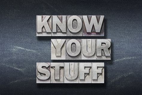 Know Your Stuff