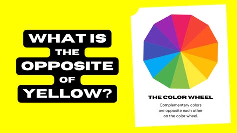opposite color of yellow