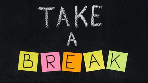 Sleep and Breaks