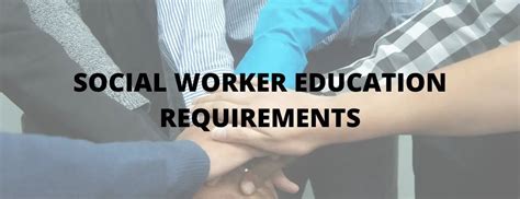 Social Work Education Requirements